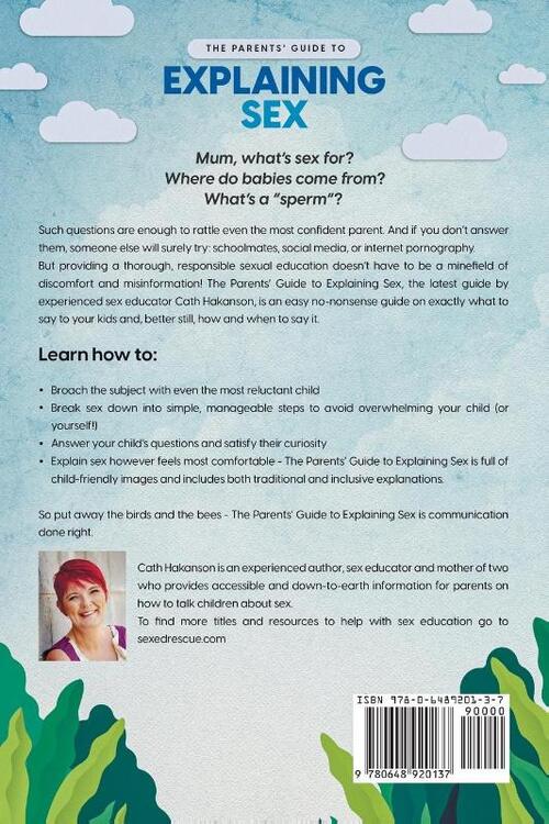 The Parents' Guide to  Explaining Sex