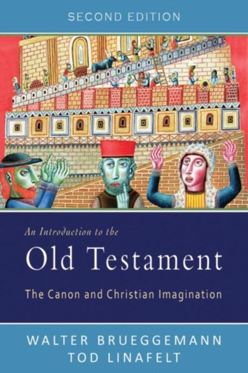 An Introduction to the Old Testament, Second Edition