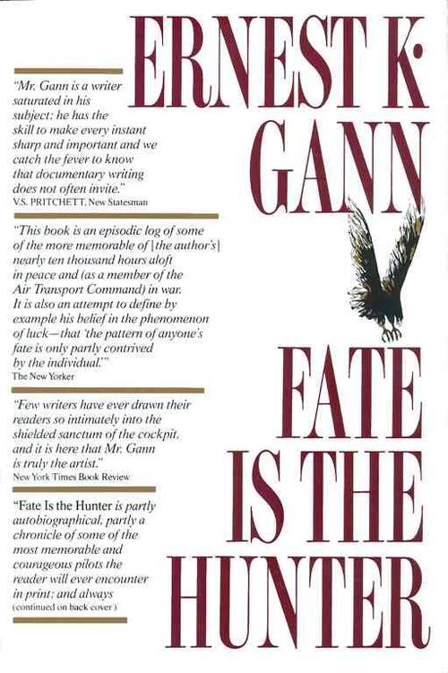 Gann, E: Fate Is the Hunter