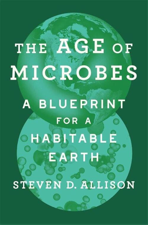 The Age of Microbes