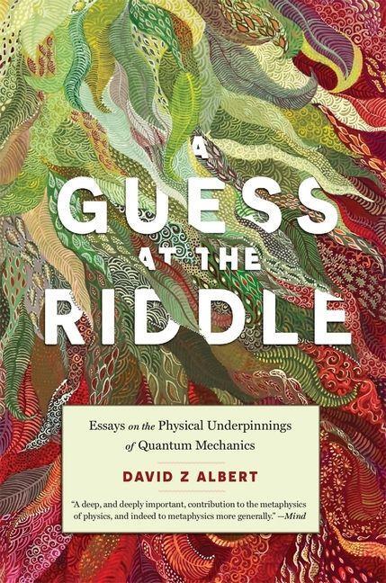 A Guess at the Riddle