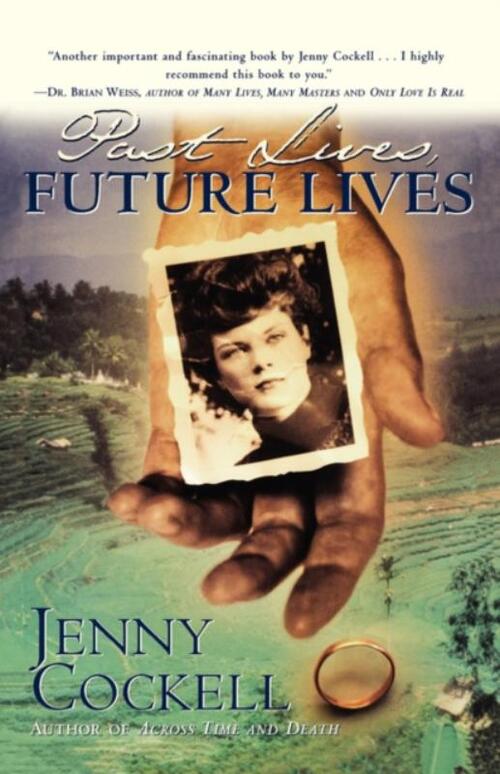 Past Lives, Future Lives