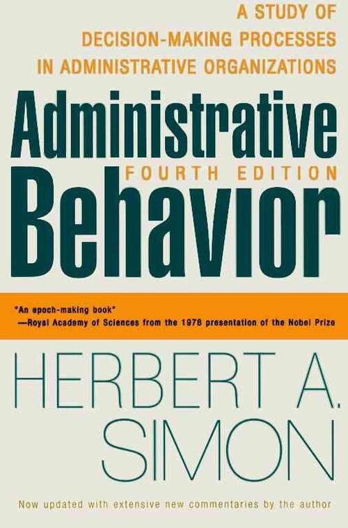 Administrative Behavior, 4th Edition