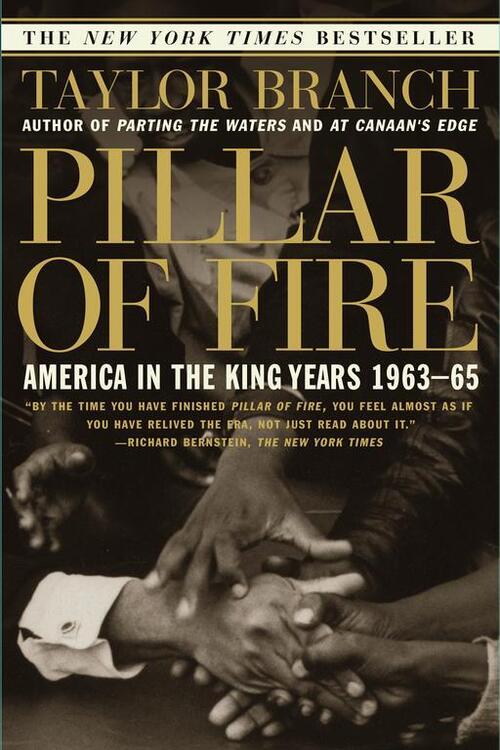 Pillar of Fire: America in the King Years 1963-65