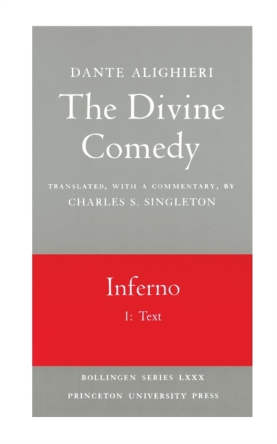 The Divine Comedy, I. Inferno, Vol. I. Part 1