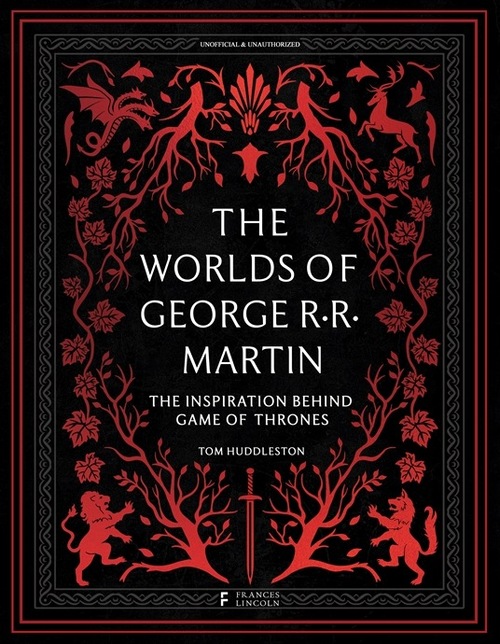 The Worlds of George RR Martin