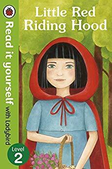 Little Red Riding Hood - Read it yourself with Ladybird