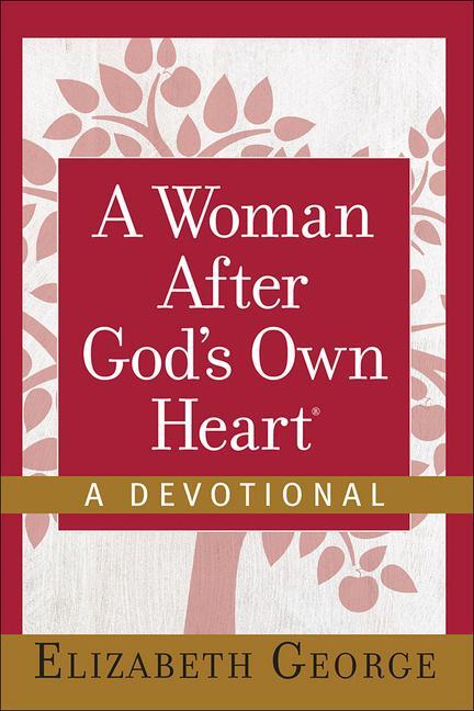 George, E: Woman After God's Own Heart--A Devotional