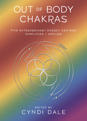 Out of Body Chakras