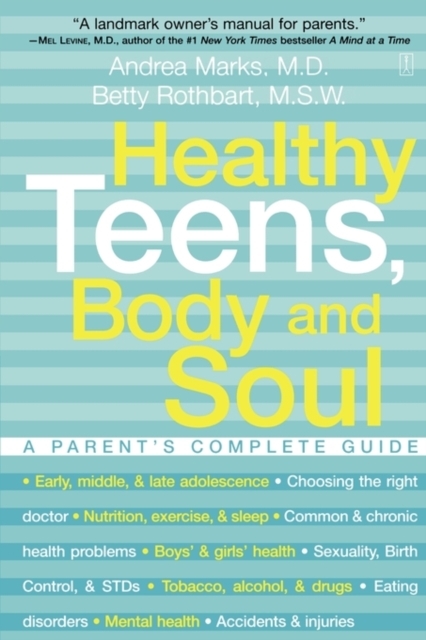 Healthy Teens, Body and Soul