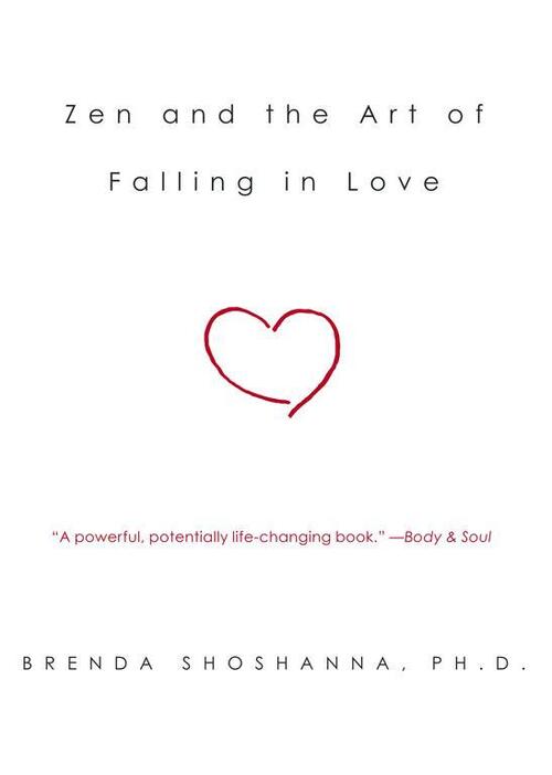 Zen and the Art of Falling in Love