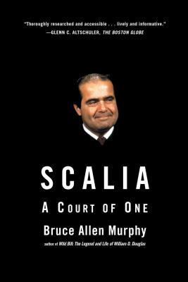Scalia: A Court of One
