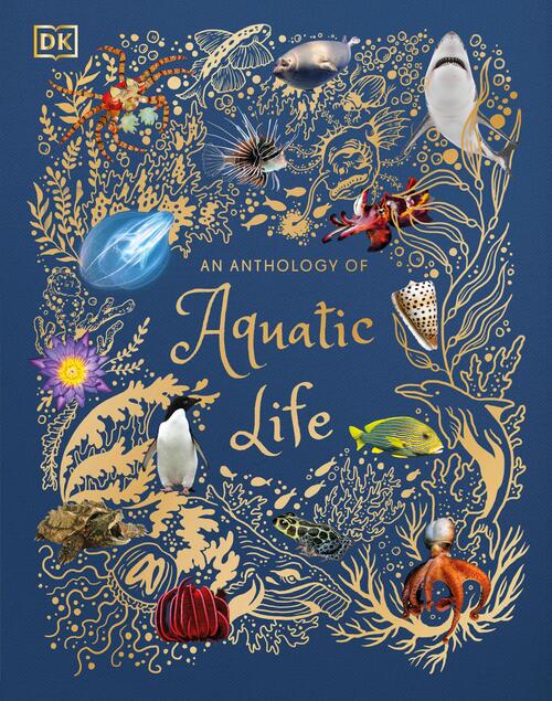 Hume, S: Anthology of Aquatic Life