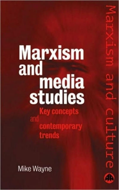 Marxism and Media Studies