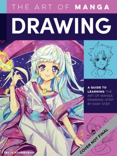 The Art of Drawing Manga