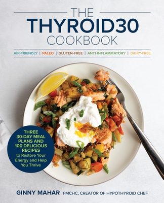 The THYROID30® Cookbook