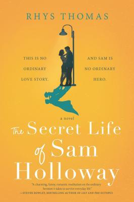 The Secret Life of Sam Holloway