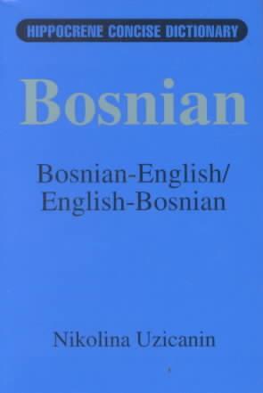 Bosnian-English, English-Bosnian Concise Dictionary