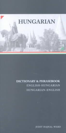 Hungarian-English/English-Hungarian Dictionary & Phrasebook