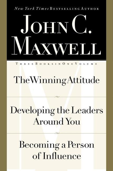 Maxwell, J: John C. Maxwell, Three Books in One Volume