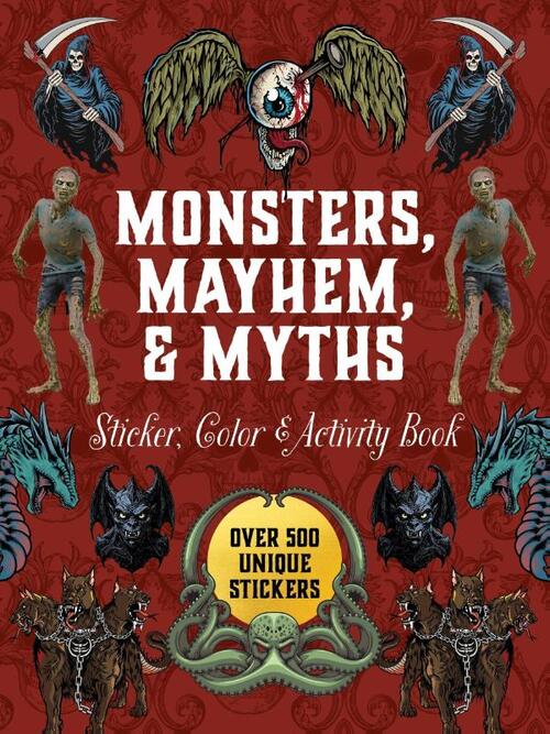 Monsters, Mayhem, and Myths Sticker, Color & Activity Book