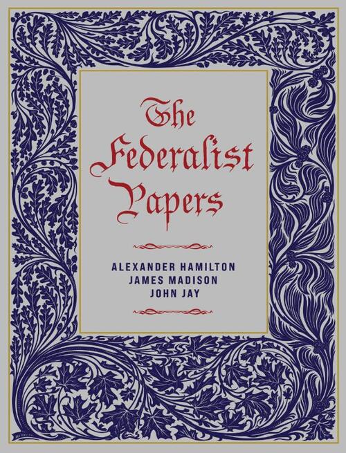 The Federalist Papers