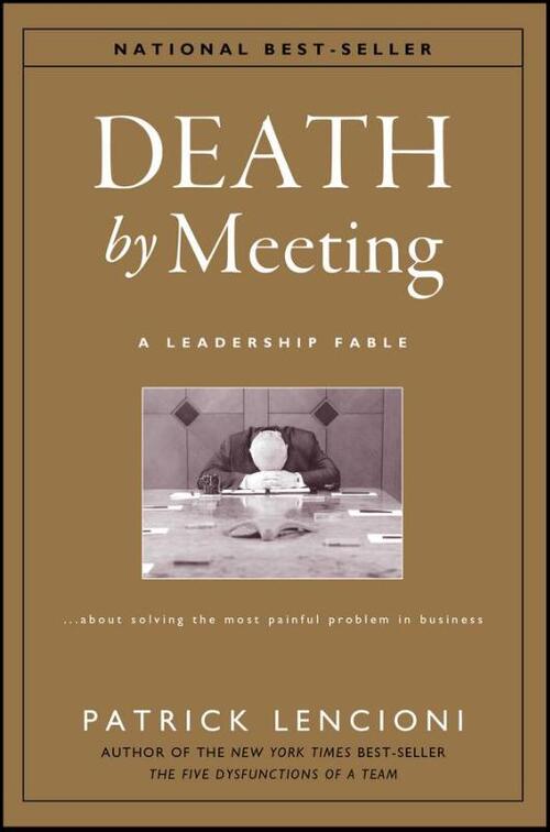 Death by Meeting