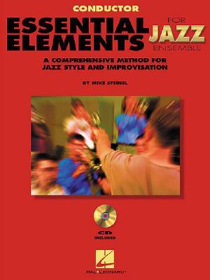 Essential Elements for Jazz Ensemble a Comprehensive Method for Jazz Style and Improvisation