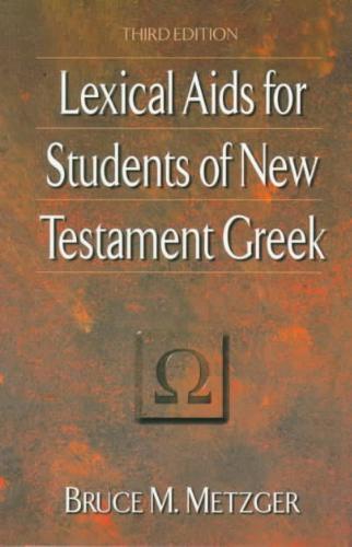 Lexical AIDS for Students of New Testament Greek