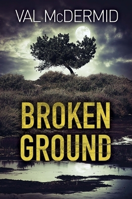 Broken Ground: A Karen Pirie Novel