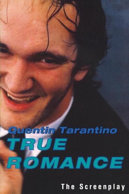 Tarantino, Q: True Romance
