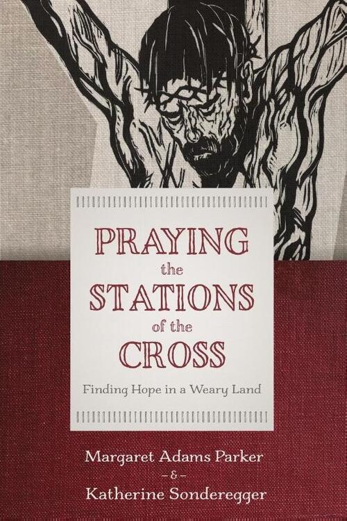 Praying the Stations of the Cross