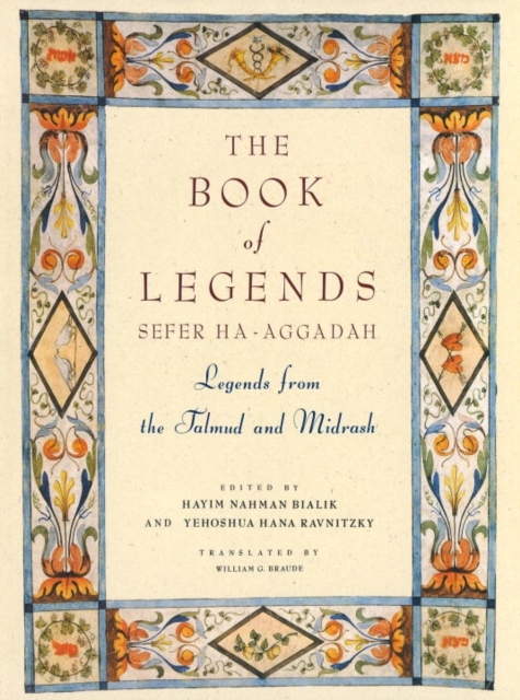 The Book of Legends/Sefer Ha-Aggadah