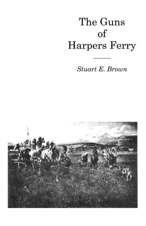 The Guns of Harpers Ferry