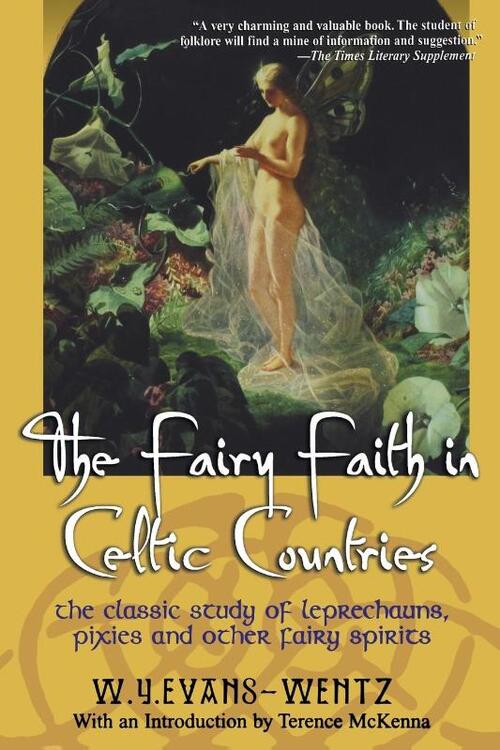 Fairy Faith in Celtic Countries