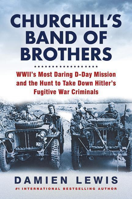 Lewis, D: Churchill's Band of Brothers