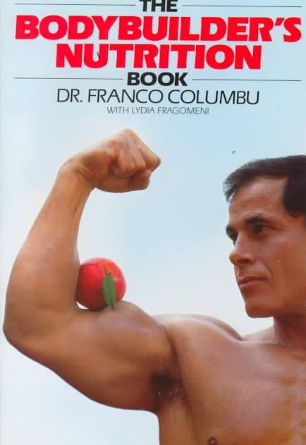 The Bodybuilder's Nutrition Book