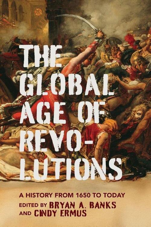 The Global Age of Revolutions