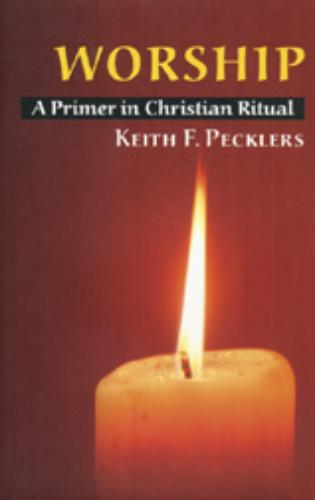 Worship: A Primer in Christian Ritual