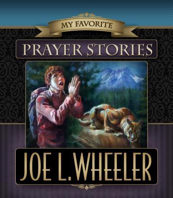 My Favorite Prayer Stories