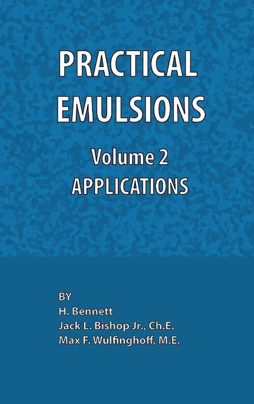 Practical Emulsions, Volume 2, Applications