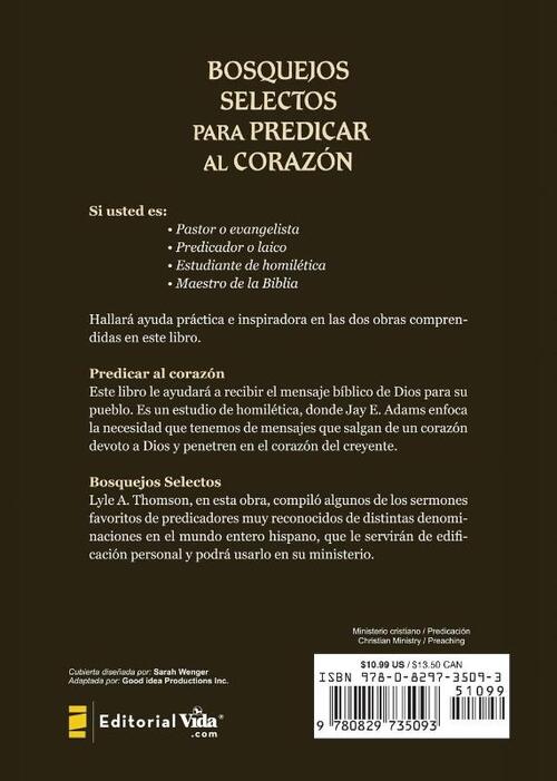 Bosquejos selectos para predicar al corazon