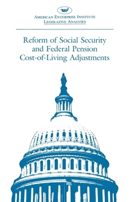 Reform of Social Security and Federal Pension Cost-of-living Adjustments