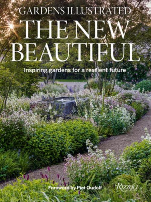 Gardens Illustrated: The New Beautiful