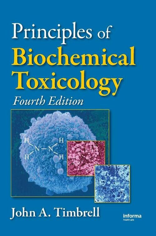 Principles of Biochemical Toxicology