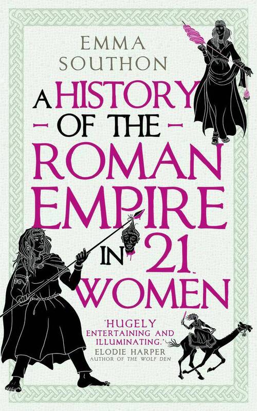 A History of the Roman Empire in 21 Women