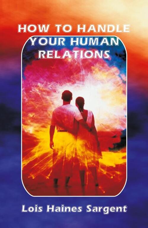 How to Handle Your Human Relations