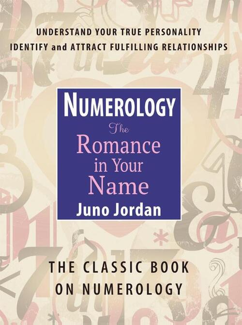 Numerology, the Romance in Your Name