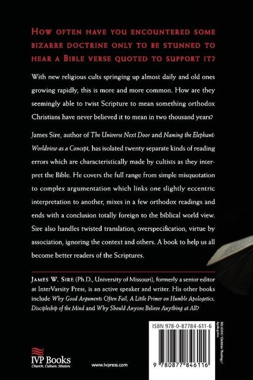 Scripture Twisting – 20 Ways the Cults Misread the Bible