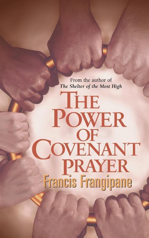 The Power of Covenant Prayer